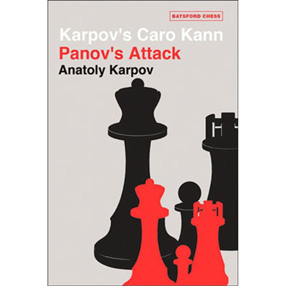 CARO-KANN DEFENCE: PANOV'S ATTACK