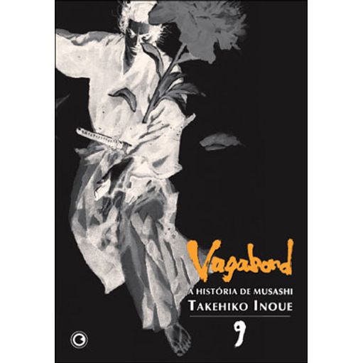 VAGABOND 09 - A HISTORIA DE MUSASHI - INOUE, TAKEHIKO | Livraria