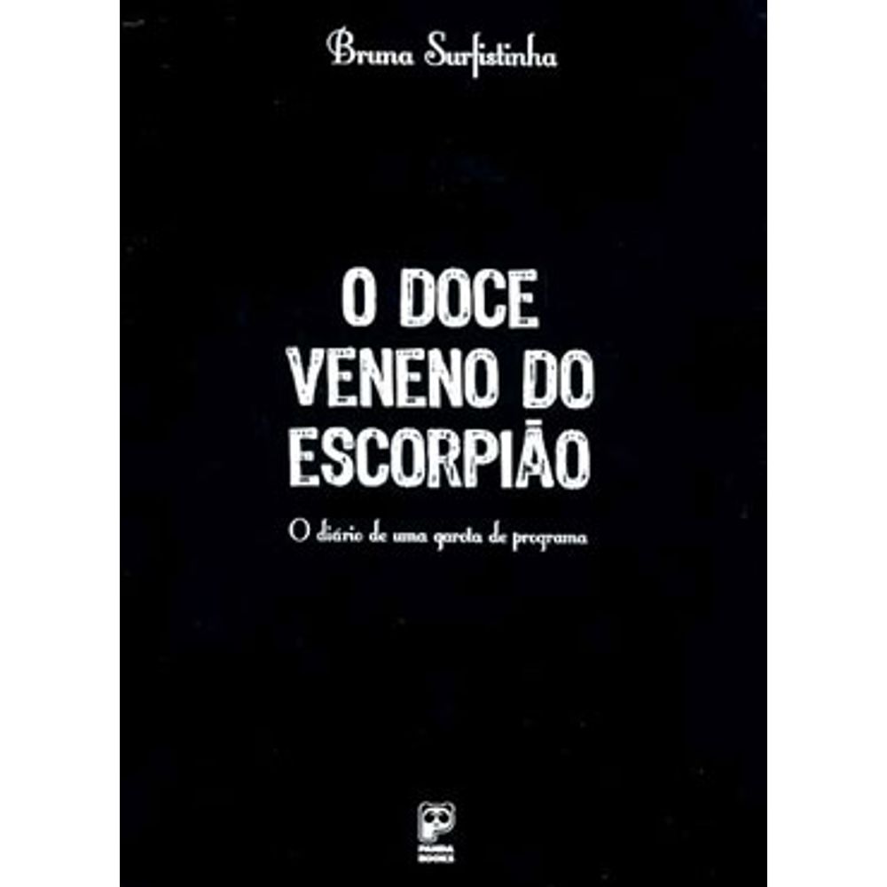 O DOCE VENENO DO ESCORPIÃO | Livraria Martins Fontes Paulista