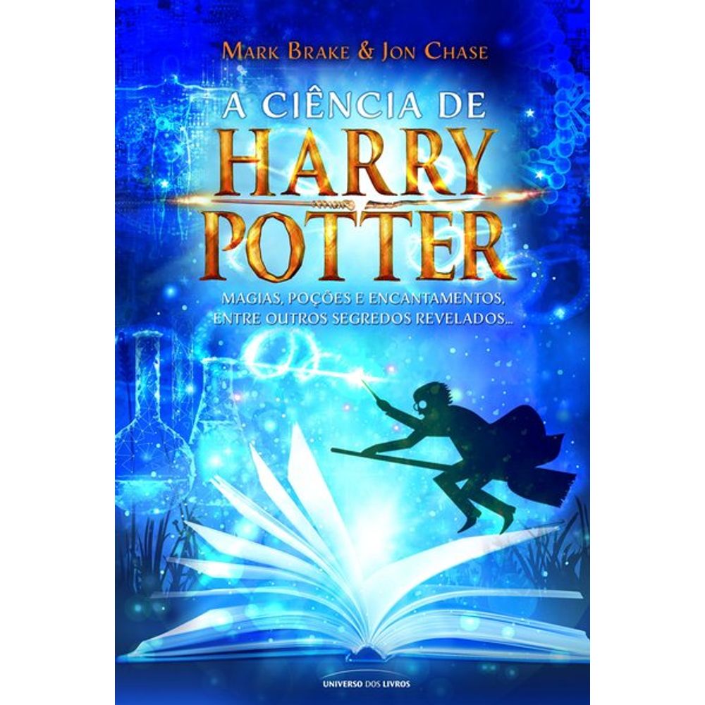  A Ciencia de Harry Potter (Em Portugues do Brasil):  9788550305080: Mark Brake: Libros