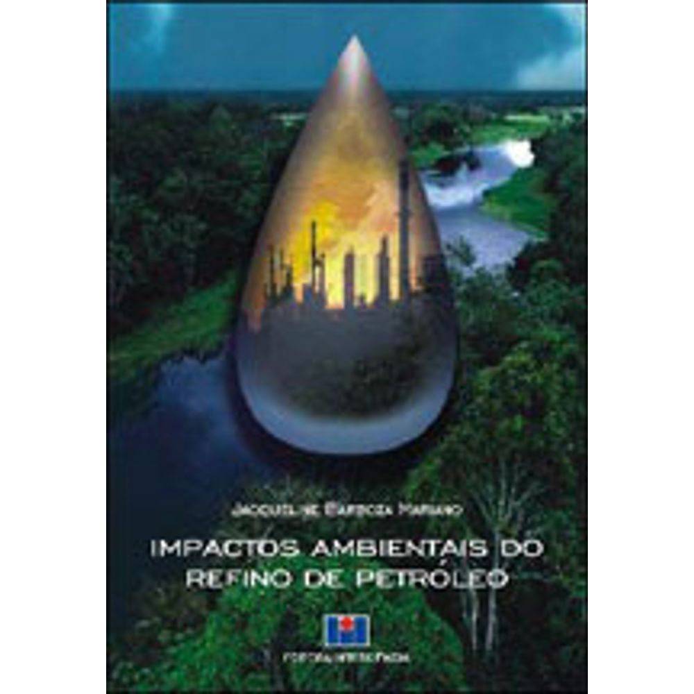 IMPACTOS AMBIENTAIS DO REFINO DE PETROLEO - martinsfontespaulista