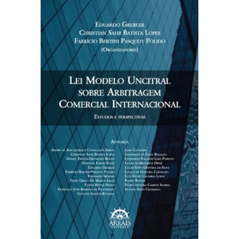LEI MODELO UNCITRAL SOBRE ARBITRAGEM COMERCIAL INTERNACIONAL | Livraria  Martins Fontes Paulista