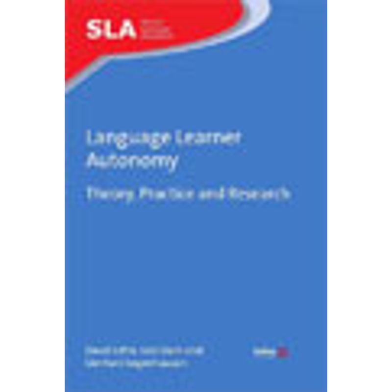 LANGUAGE LEARNER AUTONOMY - LITTLE, DAVID | DAM, LENI LANGUAGE LEARNER AUTONOMY - LITTLE, DAVID | DAM, LENI