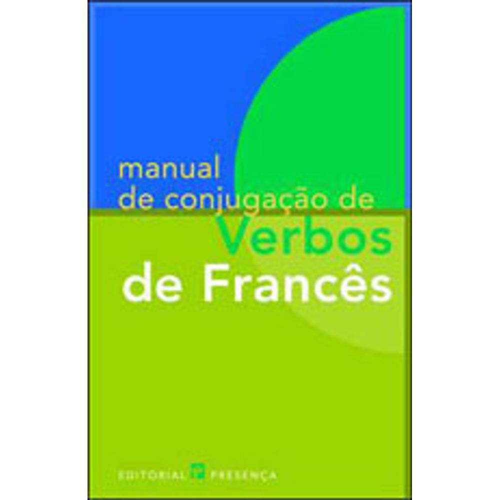 MANUAL DE CONJUGACAO DE VERBOS DE FRANCES - Martinsfontespaulista