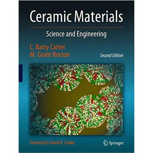 CERAMIC MATERIALS - SCIENCE AND ENGINEERING - NORTON, M. GRANT