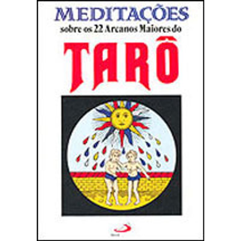 MEDITAÇÕES SOBRE OS 22 ARCANOS MAIORES DO TARÔ - KRIELE, MARTIN