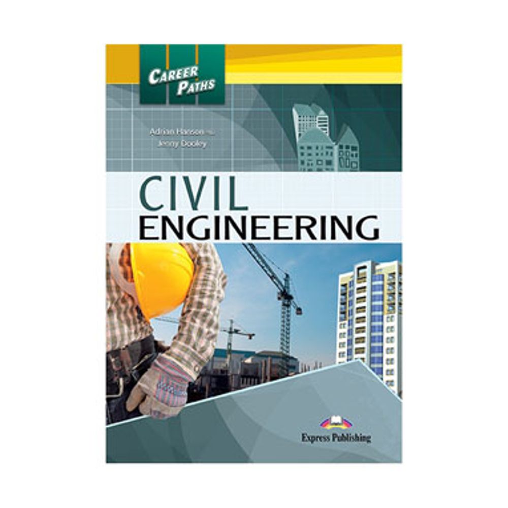 CAREER PATHS CIVIL ENGINEERING STUDENT S BOOK WITH DIGIBOOK CAREER PATHS CIVIL ENGINEERING STUDENT S BOOK WITH DIGIBOOK