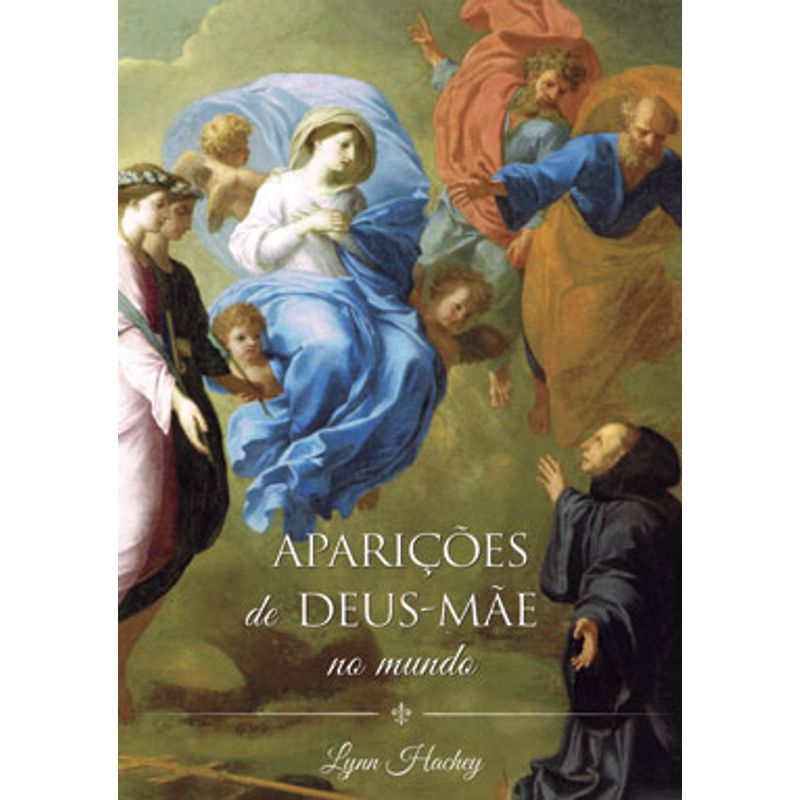 Aparicoes De Deus Mae No Mundo Livraria Martins Fontes Paulista Aparicoes De Deus Mae No Mundo Livraria Martins Fontes Paulista