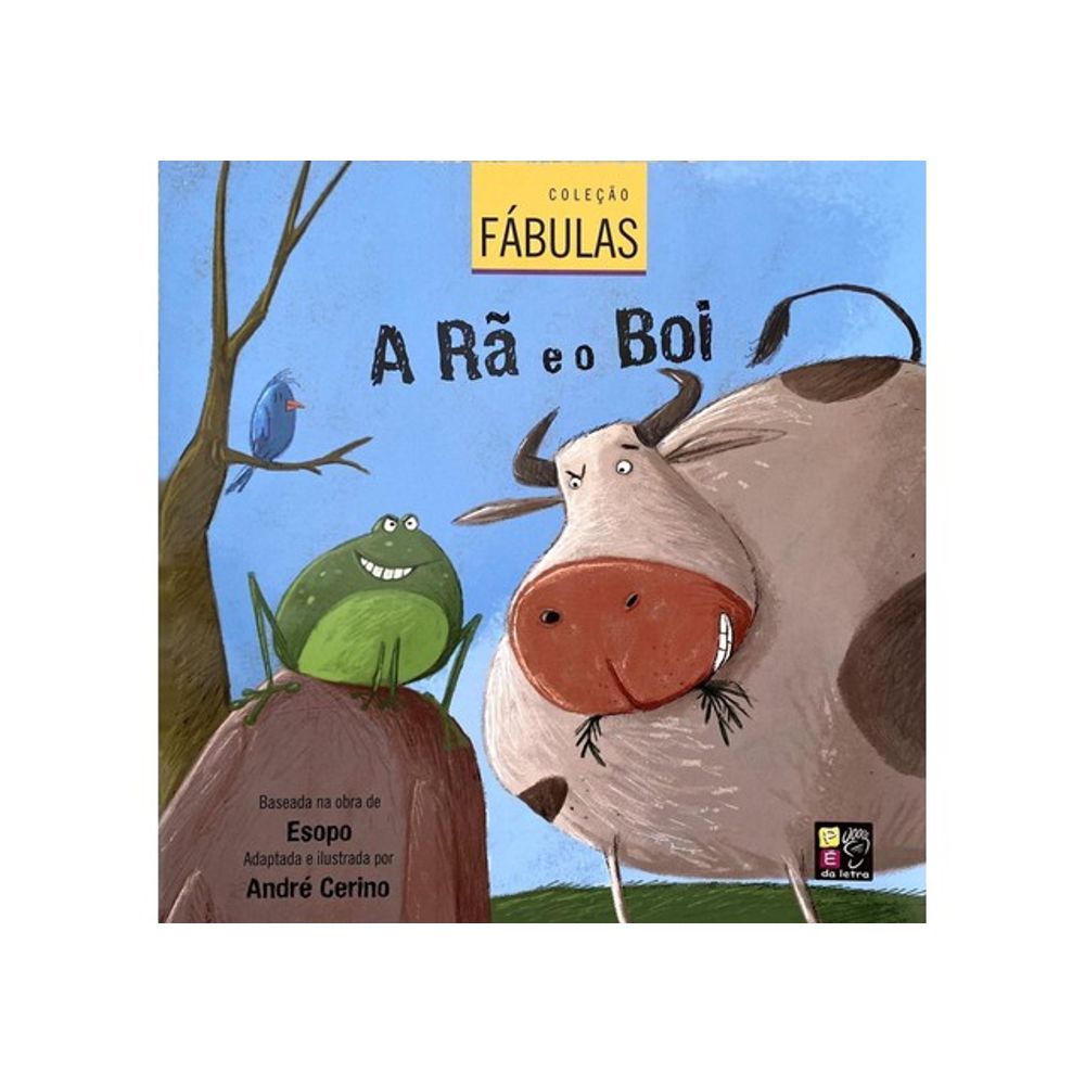 A RÃ E O BOI - COLEÇÃO FÁBULAS - Martinsfontespaulista