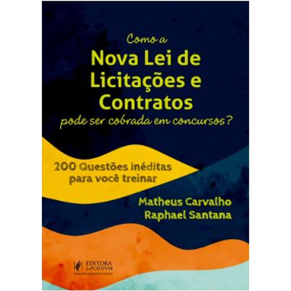 COMO A NOVA LEI DE LICITAÇÕES E CONTRATOS PODE SER COBRADA EM CONCURSOS ...