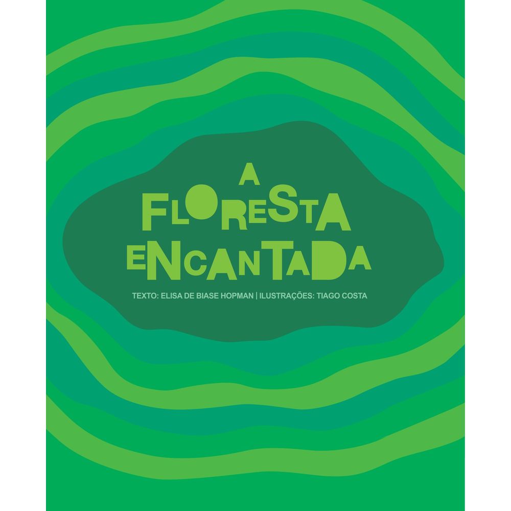 A floresta Encantada