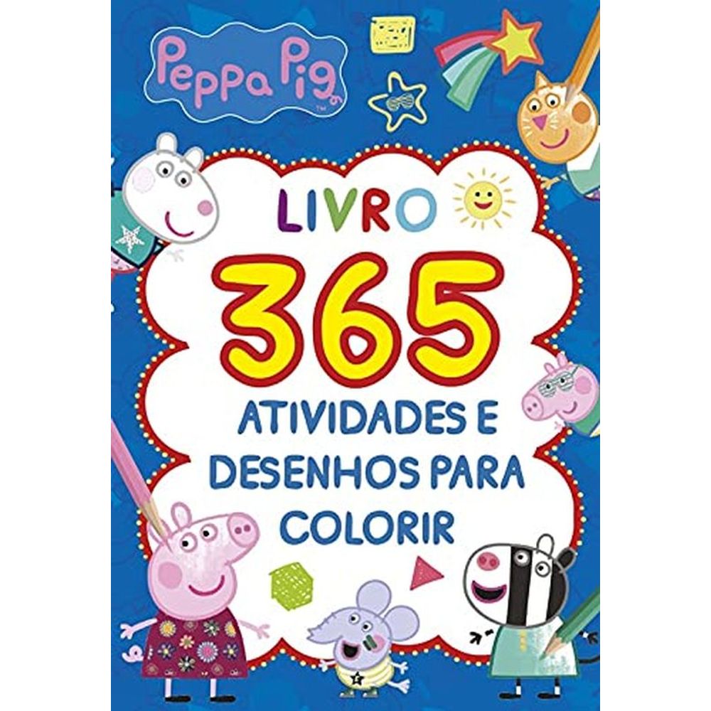 PEPPA PIG LIVRO 365 ATIVIDADES E DESENHOS PARA COLORIR