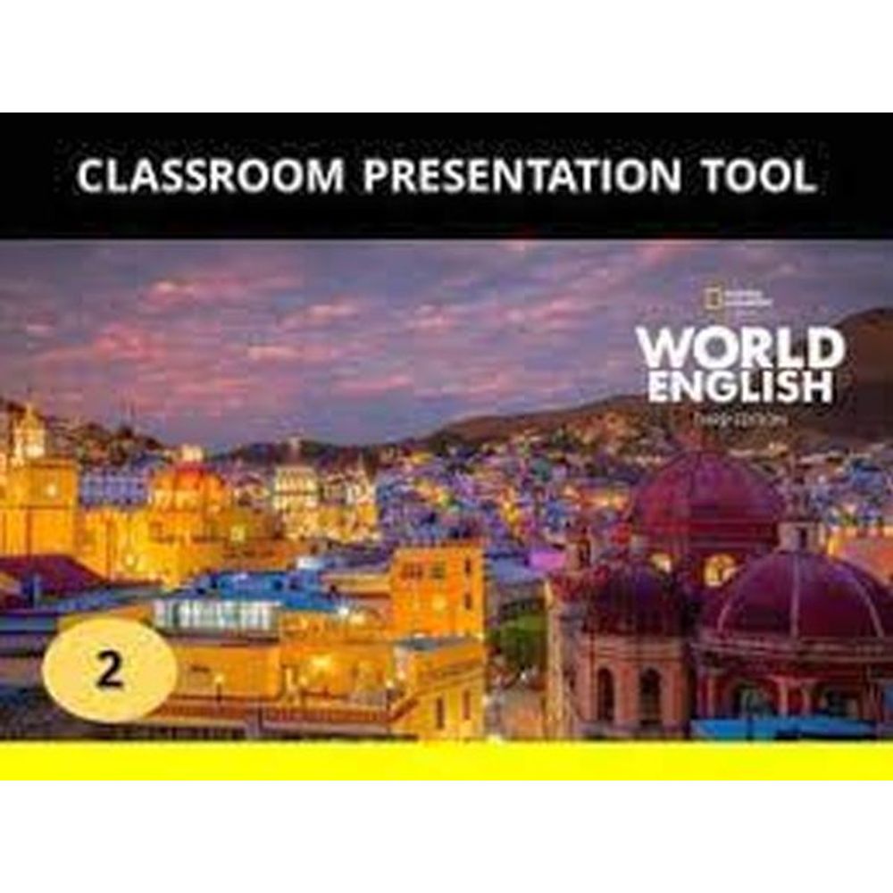 WORLD ENGLISH 2 - CLASSROOM PRESENTATION TOOL - THIRD EDITION