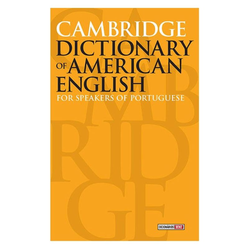 CAMBRIDGE DICTIONARY OF AMERICAN ENGLISH - CAMBRIDGE SCHOOL