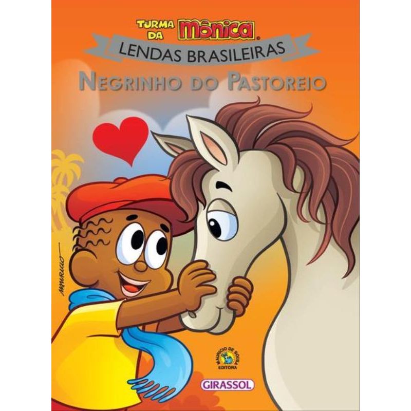 ベロリンガ＆モンジャラ TURMA DA MÔNICA LENDAS BRASILEIRAS - NEGRINHO DO PASTOREIO - VOL