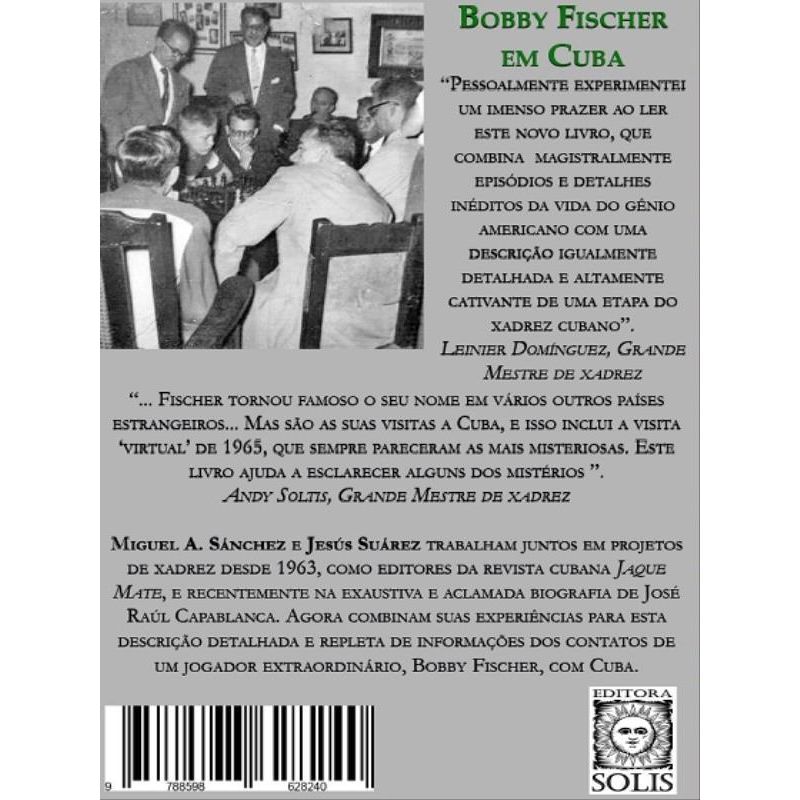 BOBBY FISCHER EM CUBA - EDIçãO EM PORTUGUêS. SUÁREZ, JESÚS.. 9788598628240
