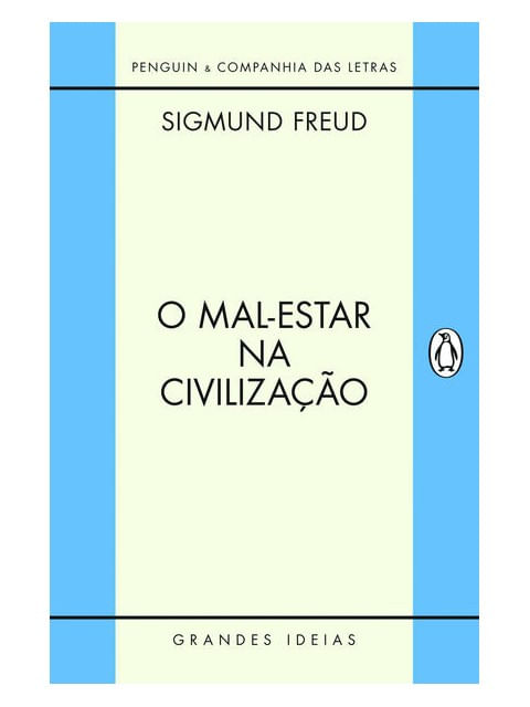 O MAL-ESTAR NA CIVILIZAÇÃO