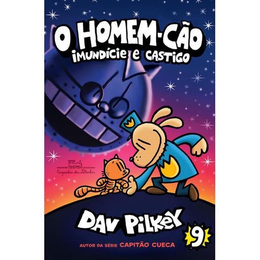 O HOMEM-CÃO: IMUNDÍCIE E CASTIGO – VOL. 9 - VOL. 9 - PILKEY, DAV