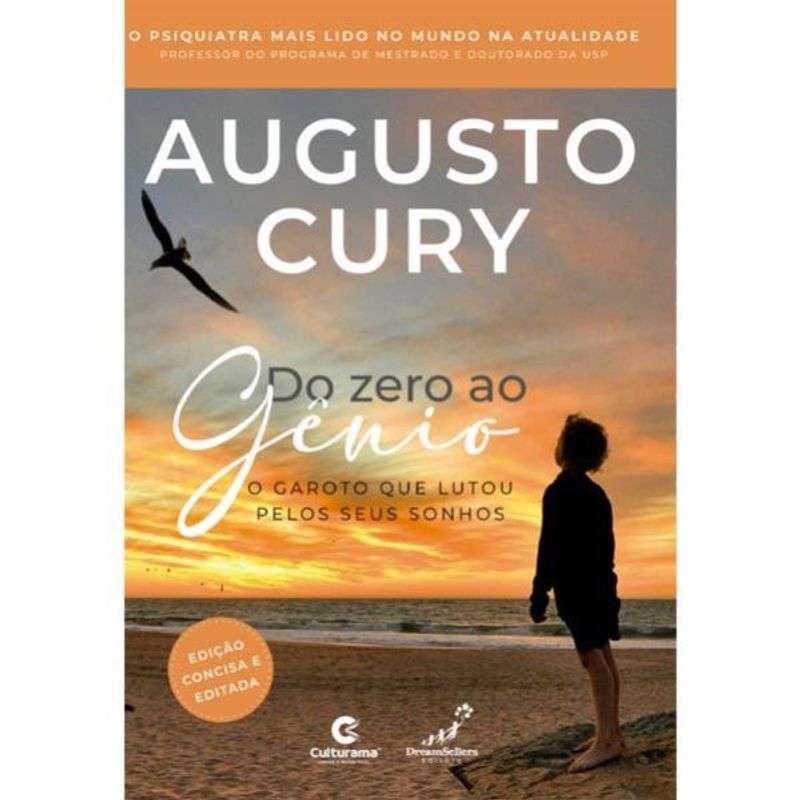 Nunca Desista dos Seus Sonhos de Augusto Cury - Livro - WOOK