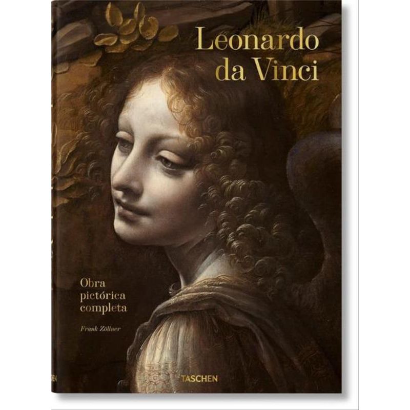 LEONARDO DA VINCI - OBRA PICTÓRICA COMPLETA - ZOLLNER, FRANK