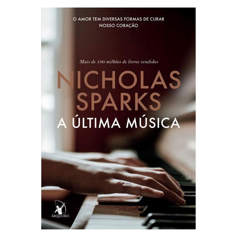 A ÚLTIMA MÚSICA - SPARKS, NICHOLAS | Livraria Martins Fontes