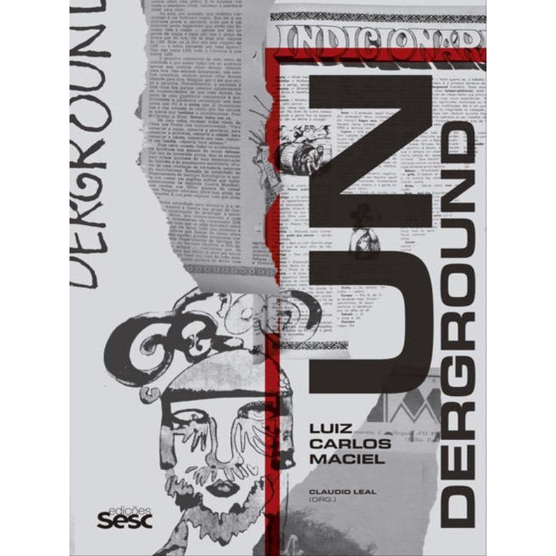UNDERGROUND - MACIEL, LUIZ CARLOS | Livraria Martins Fontes