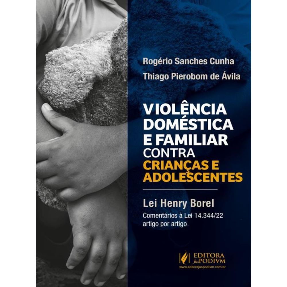 ViolÊncia DomÉstica E Familiar Contra CrianÇas E Adolescentes Lei Henry Borel 2022 