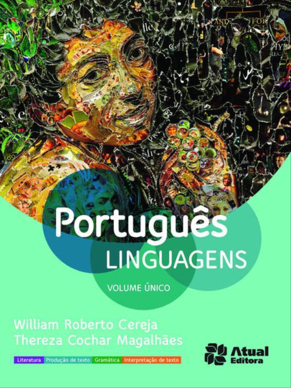 PORTUGUÊS LINGUAGENS - VOLUME ÚNICO - CEREJA, WILLIAM ROBERTO