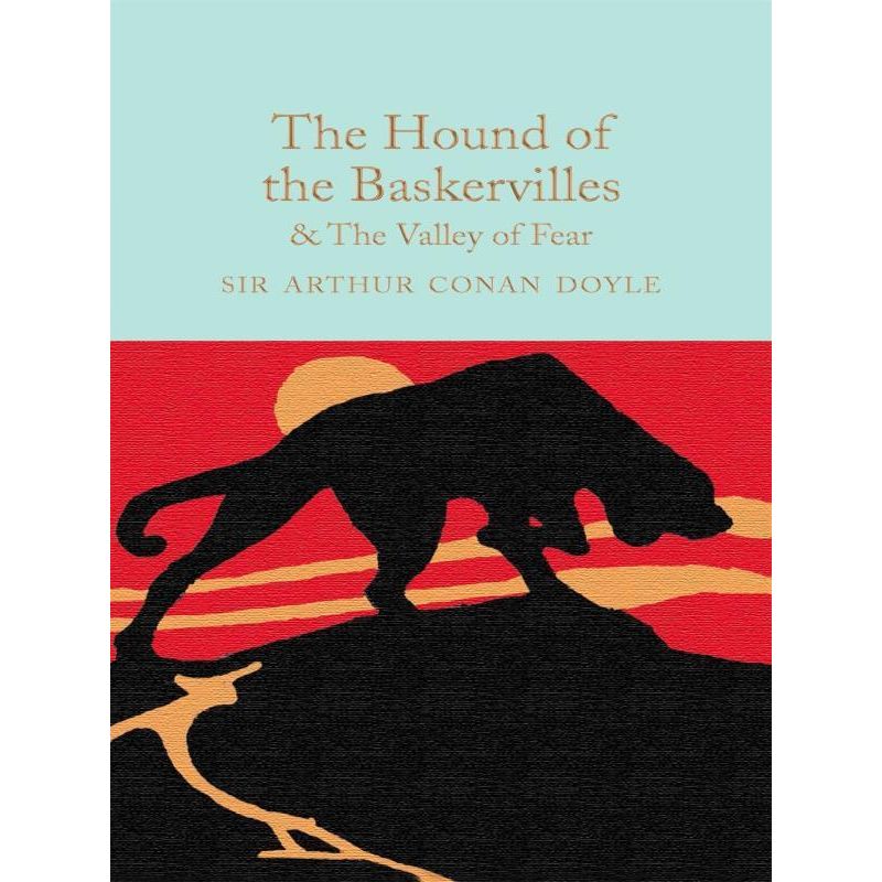 THE HOUND OF THE BASKERVILLES & THE VALLEY OF FEAR - DOYLE