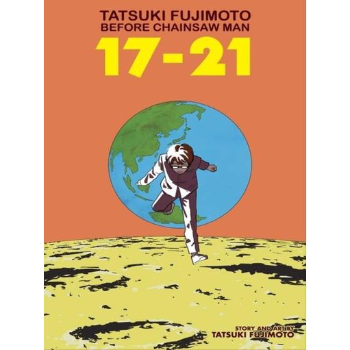 TATSUKI FUJIMOTO BEFORE CHAINSAW MAN - 17-21 - FUJIMOTO, TATSUKI