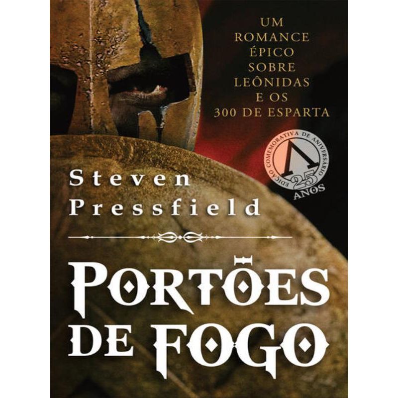 Portoes De Fogo (Em Portugues do Brasil): Steven Pressfield