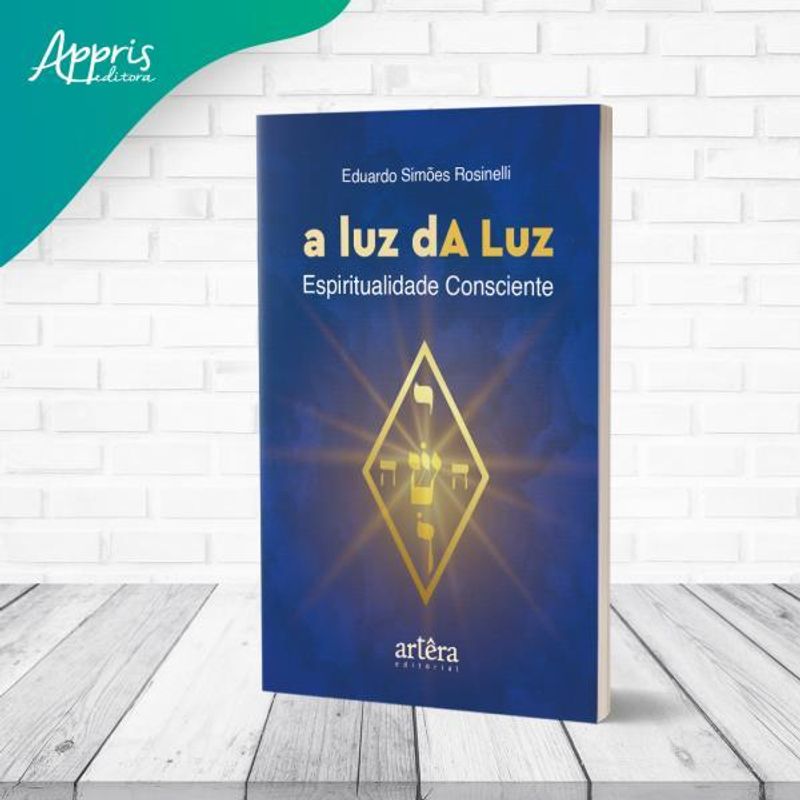 Luz da Alma - Editora Appris