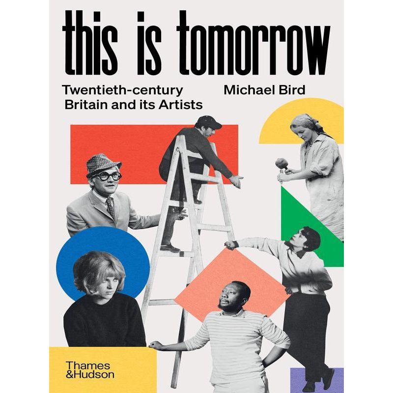 Thames Hudson USA Book This Is Tomorrow: Twentieth-century, 56% OFF