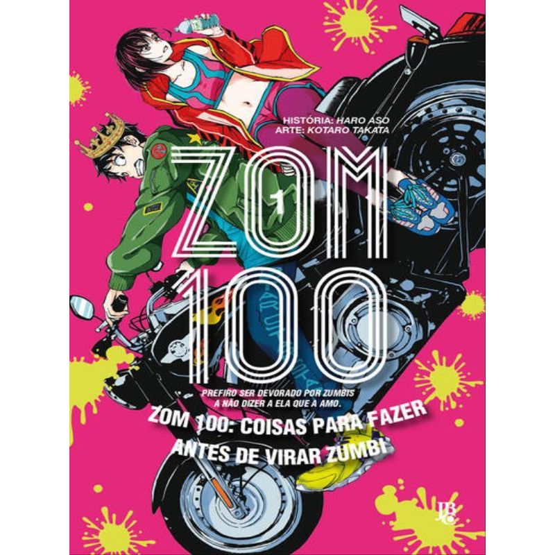 ZOM 100 - COISAS PARA FAZER ANTES DE VIRAR ZUMBI VOL. 01 - HARO
