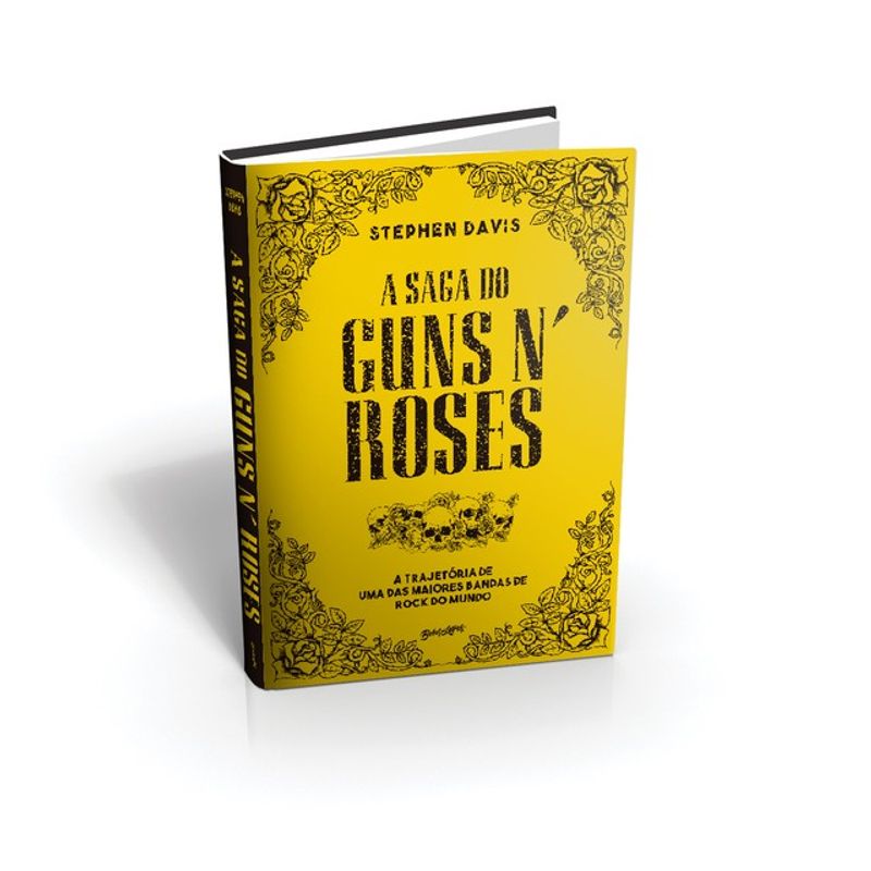 A SAGA DO GUNS N' ROSES - DAVIS, STEPHEN | Livraria Martins Fontes