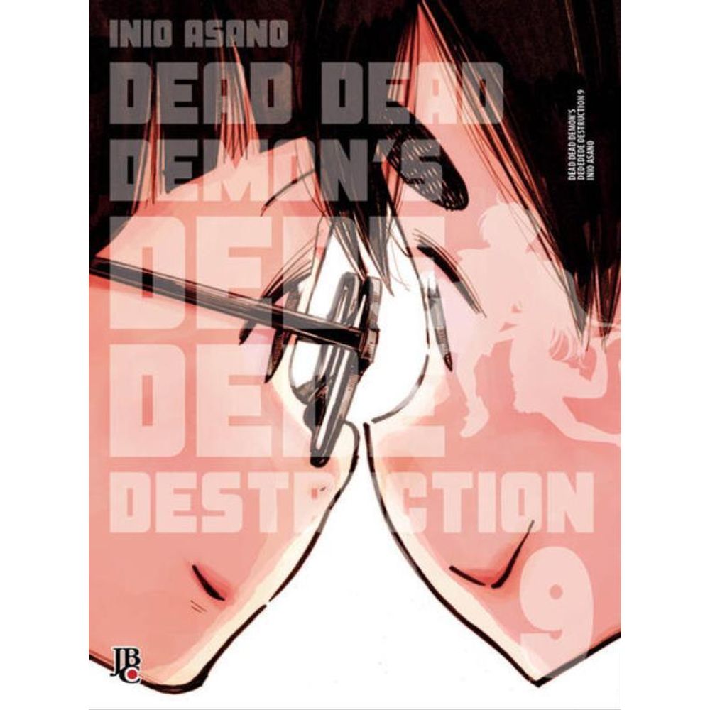 Dead Dead Demon s Dededede Destruction Tome 9 DEAD DEAD DEMON S DEDE DEDE DESTRUCTION -VOL.9 | Livraria Martins Fontes Paulista