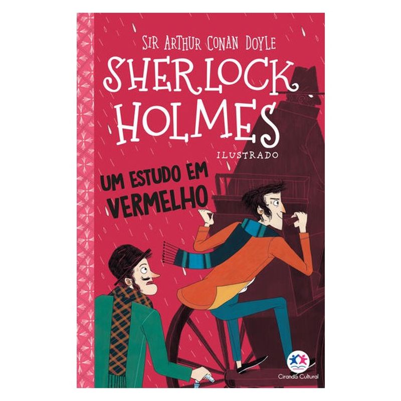 SHERLOCK HOLMES ILUSTRADO - UM ESTUDO EM VERMELHO - CONAN DOYLE