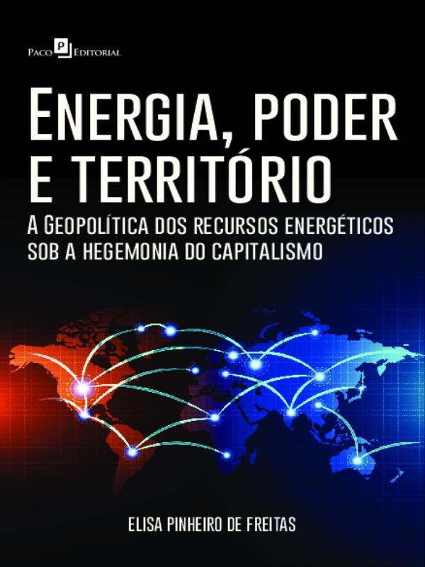 ENERGIA, PODER E TERRITÓRIO