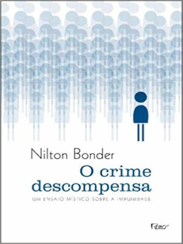 O CRIME DESCOMPENSA