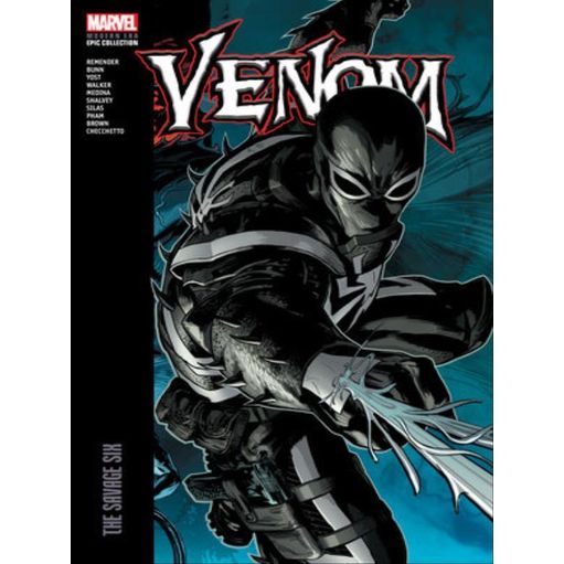VENOM MODERN ERA EPIC COLLECTION - THE SAVAGE SIX - REMENDER, RICK