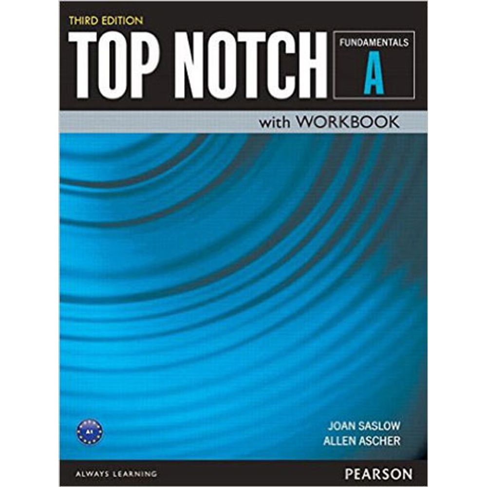 TOP NOTCH FUNDAMENTALS A STUDENT'S BOOK WITH WORKBOOK THIRD EDITION