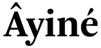 Ayine - Mobile