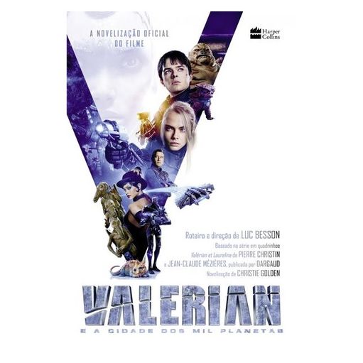 VALERIAN パンフレット VALERIAN E A CIDADE DOS MIL PLANETAS - GOLDEN, CHRISTIE | Livraria
