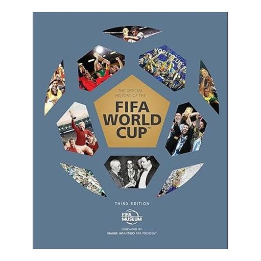 History of  the FIFA world cup　ワールドカップ OFFICIAL HISTORY OF THE FIFA WORLD CUP - MUSEUM, FIFA WORLD