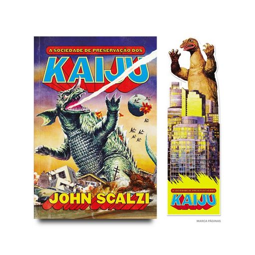 A SOCIEDADE DE PRESERVAÇÃO DOS KAIJU - SCALZI, JOHN | Livraria