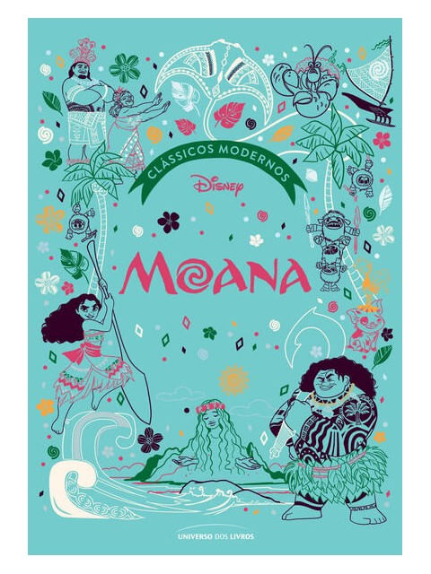 MOANA: CLÁSSICOS MODERNOS DA DISNEY - MORGAN, SALLY | Livraria
