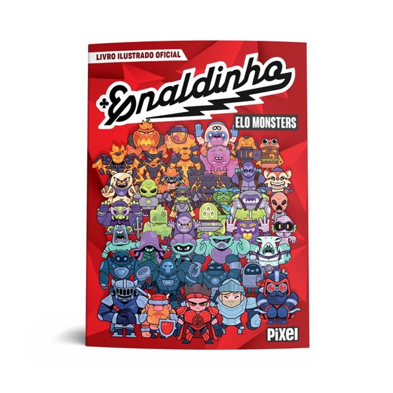 LIVRO ILUSTRADO OFICIAL ENALDINHO ELO MONSTERS - ENALDINHO