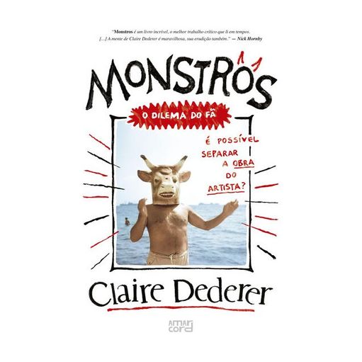 MONSTROS - DEDERER, CLAIRE | Livraria Martins Fontes