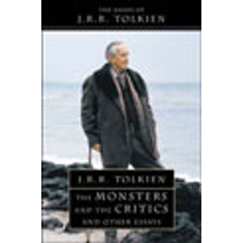 MONSTERS AND THE CRITICS AND OTHER ESSAYS - TOLKIEN, J. R. R. | Livraria  Martins Fontes