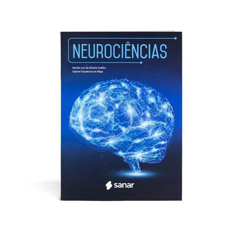 NEUROCIÊNCIAS - COELHO, MARILIA LIRA DA SILVEIRA | RÊGO, GABRIEL